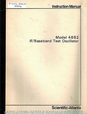 SCIENTIFIC ATLANTA Manual 4682 IF BASEBAND TEST OSCILLATOR