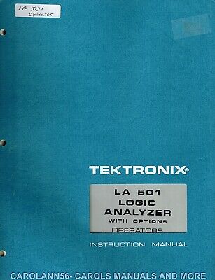 TEKTRONIX Manual LA501 LOGIC ANALYZER with Options -Operators