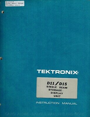 TEKTRONIX Manual D11 D15 SINGLE BEAM STORAGE DISPLAYUNIT