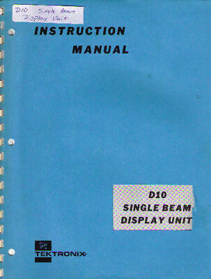 TEKTRONIX Manual D10 SINGLE BEAM DISPLAY UNIT