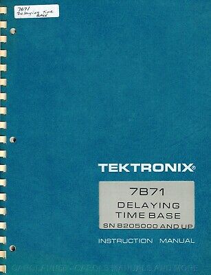 TEKTRONIX Manual 7B71 DELAYING TIME BASE
