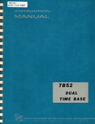 TEKTRONIX Manual 7B52 DUAL TIME BASE