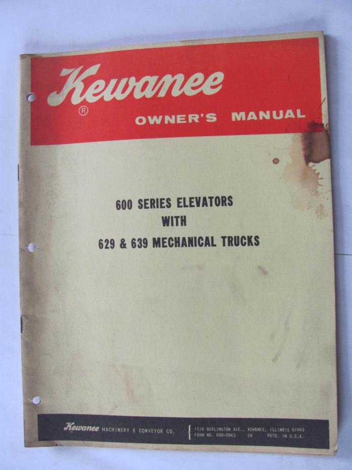 Kewanee 600 Series Elevators with 629 639 Mechanical Trucks  Manual