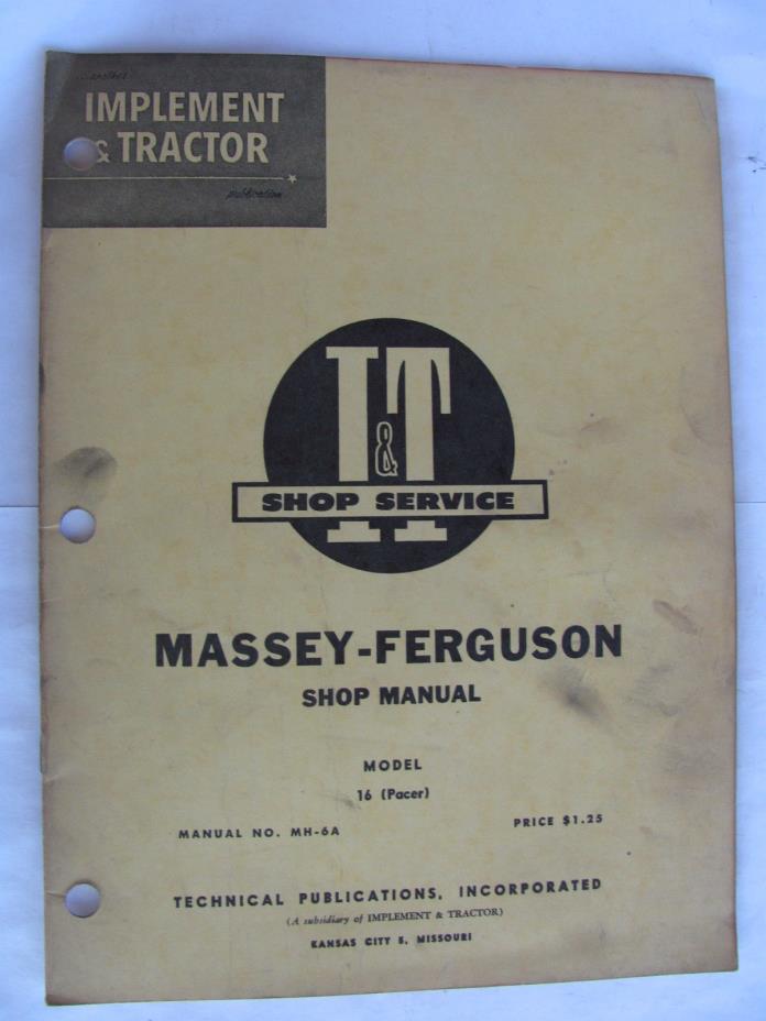 Massey Ferguson Model 16 Pacer Tractor Shop Manual