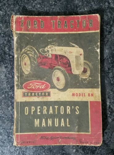 Original Vintage 1949 Ford 8N Tractor Operators Manual Original 3729-49-C
