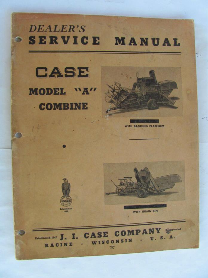 Case Model A Combine Service Manual