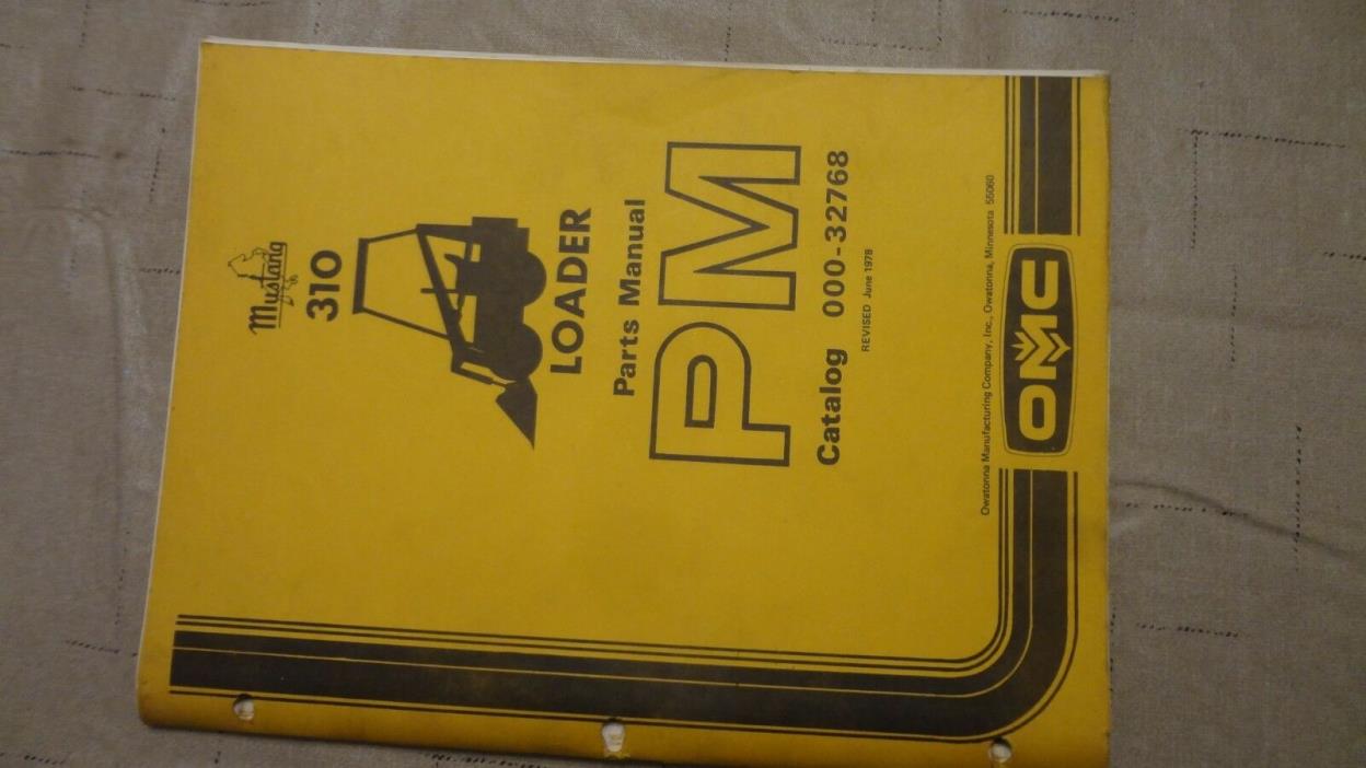 MUSTANG OMC 310 Skid Steer Loader Parts Manual 000-32768