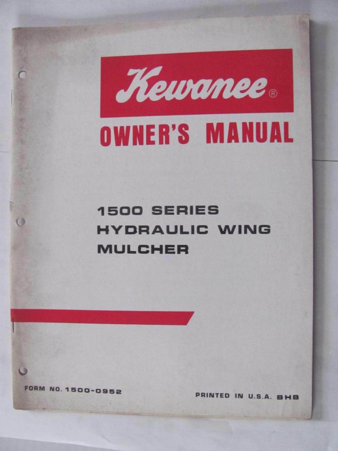 Kewanee model 1500 Series Hydraulic Wing Mulcher Owners  Manual
