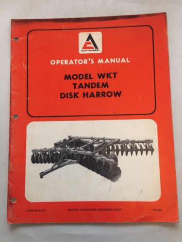 Original ALLIS-CHALMERS Model WKT Tandem Disk Harrow Owner Operator’s Manual BB