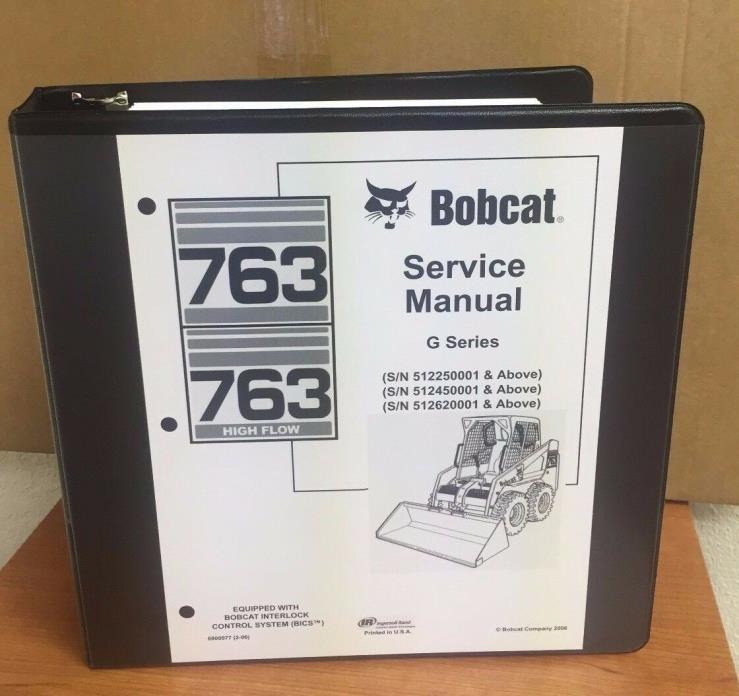 Bobcat 763 763G Service Repair workshop Manual Book Skid steer 6900977 shop