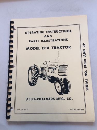 Allis Chalmers Model D-14 D14 Tractor Operating and Parts Illustrations Manual B