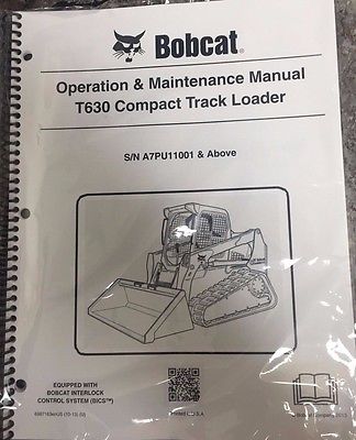 Bobcat T630 Track Loader Operation & Maintenance Manual Owner's # 6987163