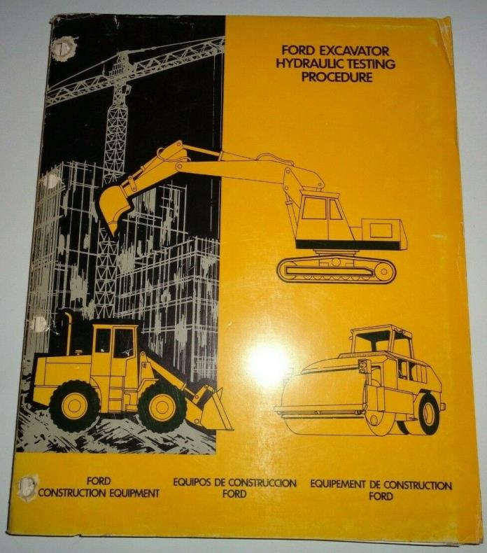 Ford Excavator Hydraulic Testing Procedure Manual Original! H42 thru P47 H44 H50