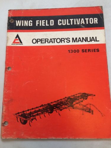 ALLIS-CHALMERS 1300 Series Wing Field Cultivator Owner Operators Manual BB