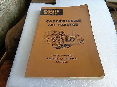 Caterpillar 631 Parts Book Tractor Cat Book 13G2176 to 13G3488 Inclusve