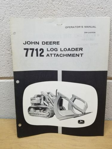 John Deere 7712 Log Loader Attachment Operators Manual OM-U40536