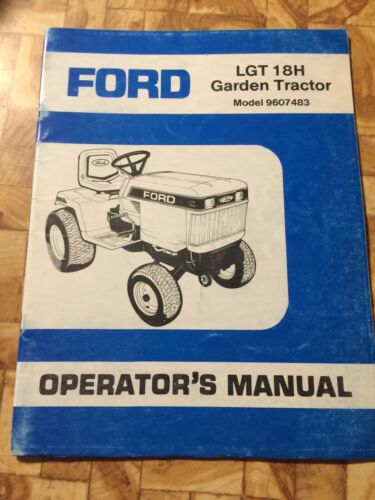 Ford LGT 18H Garden Tractor Operators Model 9607483