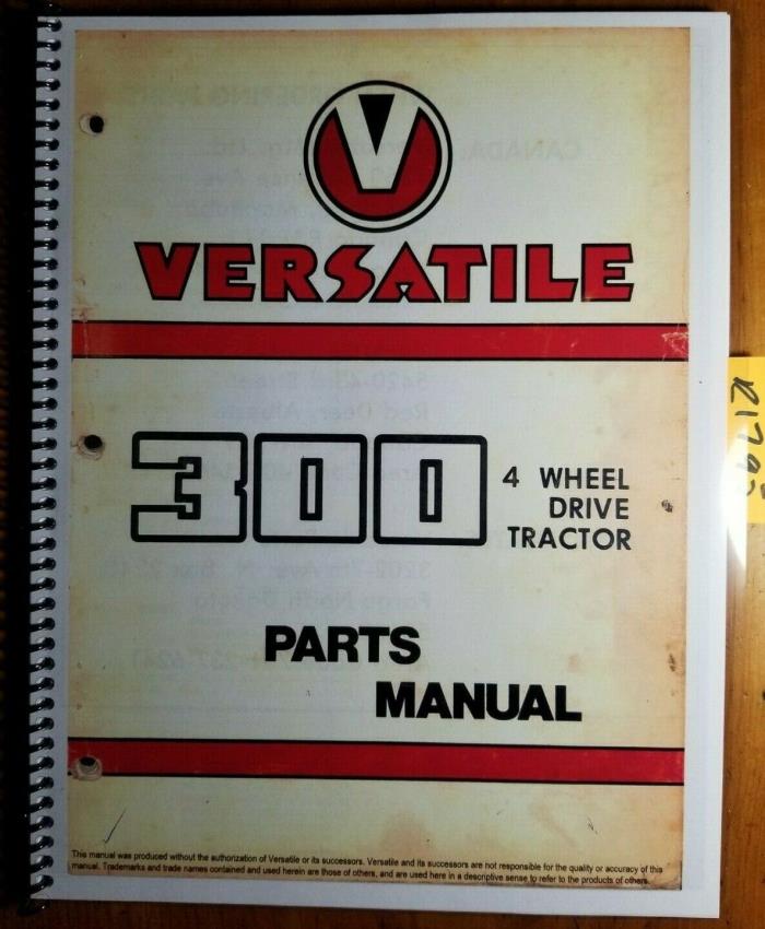 Versatile 300 4 Wheel Drive Tractor Parts Book Manual 25299 9/73