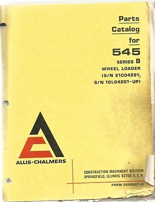 Allis-Chalmers 545 Series B Wheel Loader Parts Manual