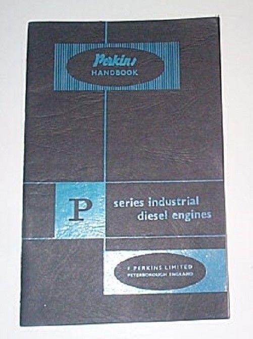 PERKINS HANDBOOK P Series Industrial Diesel Engines reprint April 1959