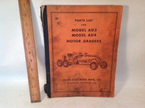 original Parts List Catalog for Allis Chalmers AD3 & AD4 Motor Graders