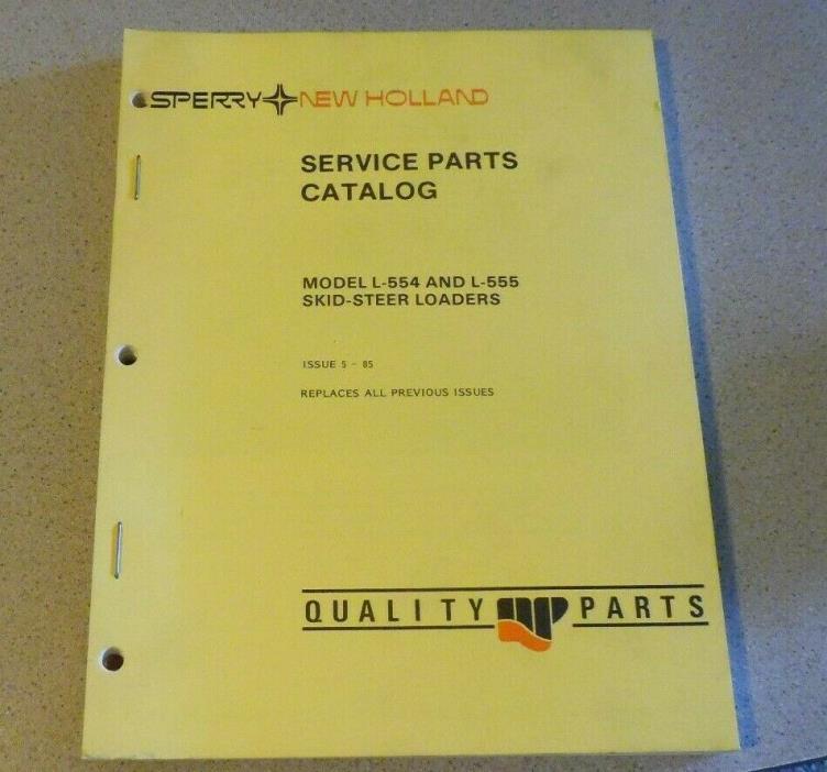Sperry New Holland Service Parts Catalog L-554 L-555 Skid-Steer Loaders