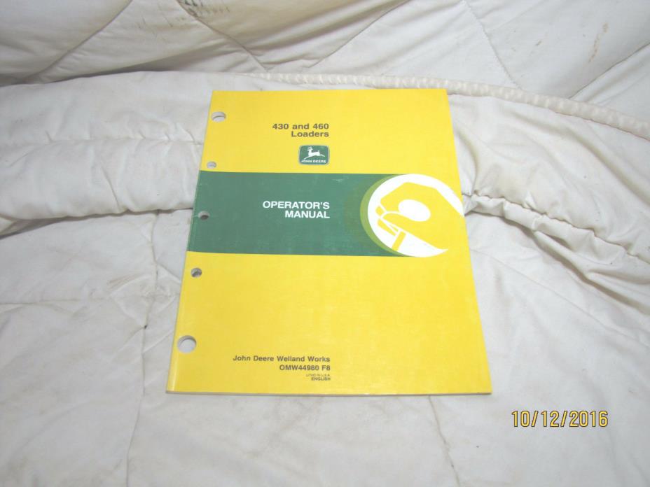 OMW44980 JOHN DEERE OWNERS OPERATORS MANUAL. 430, 460 LOADER.
