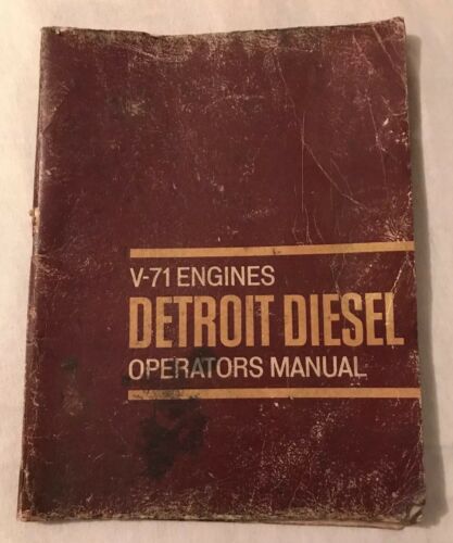 V-71 Engines Detroit Diesel Operators Manual~November 1968