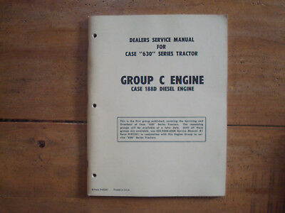 Case 630 Series Tractor 188D Diesel Engine Dealers Service Manual
