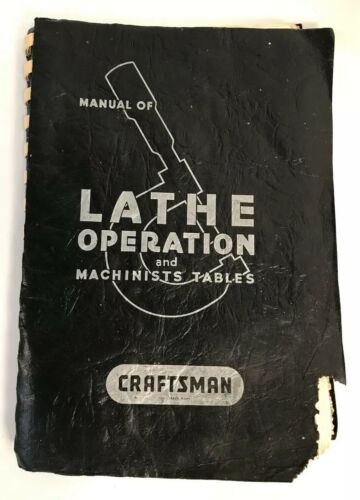 Atlas Craftsman Manual of Lathe Operation and Machinists Tables Vintage Spiral