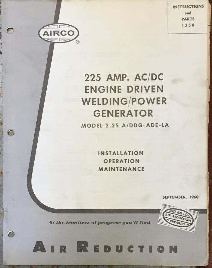 Airco 225 Amp AC/DC Engine Driven Welder Power Generator Manual
