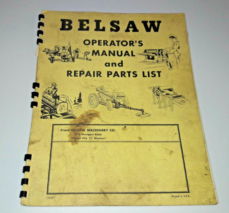 Belsaw Instructions Owner's Operator's Manual  and Repair Parts List R739