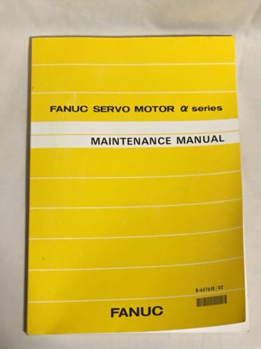 Fanuc Servo Motor Alpha Series Maintenance Manual B-65165E/02