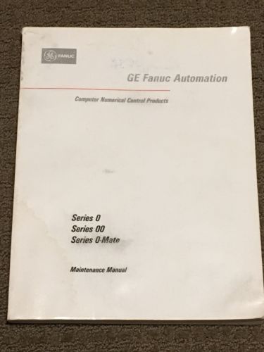 Fanuc Series 0, 00 & 0-Mate Maintenance Manual