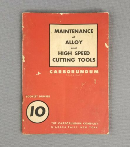 Carborundum Maintenance of Alloy & High Speed Cutting Tools (Booklet 1951) Lathe
