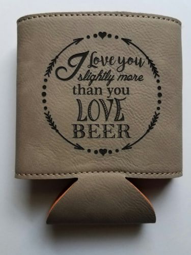 Personalized Love you more Beer Beverage Holder Koozie Birthday Christmas Gift