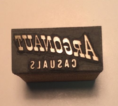 vintage printer Wood Metal Print Block Letterpress Type Of Argonaut Casuals Logo