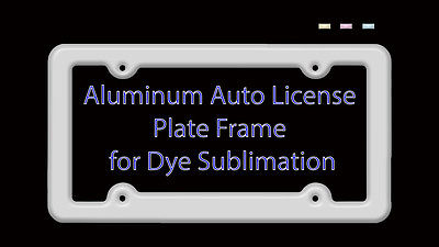 Dye Sublimation Blank - Aluminum License Plate Frame $1.99 each