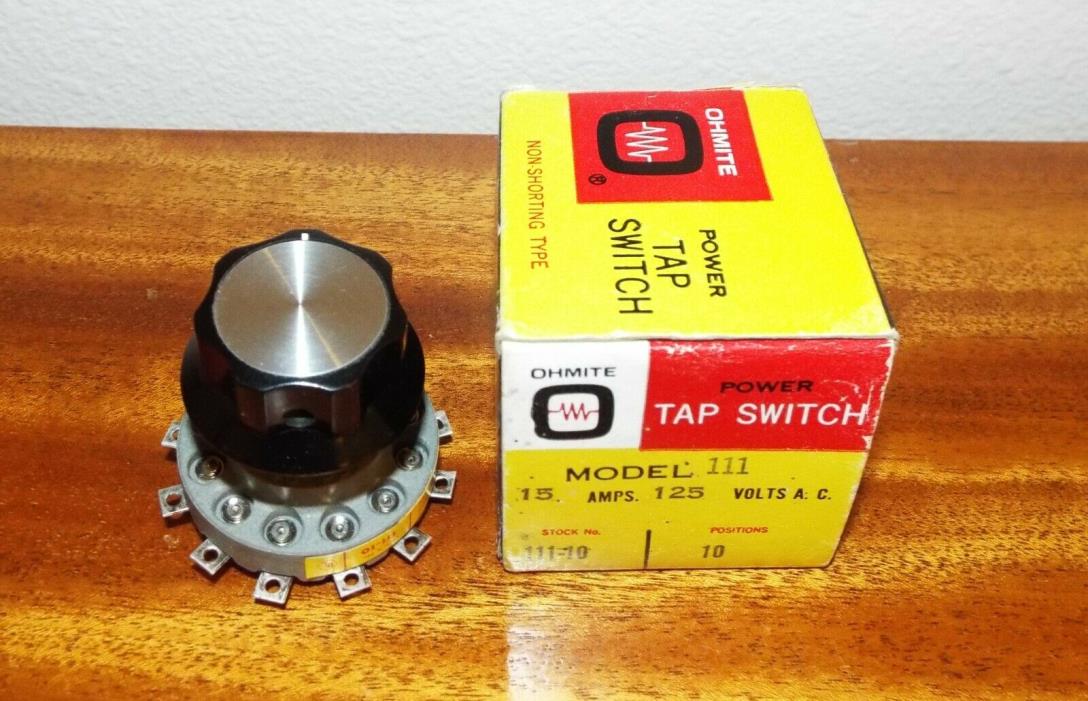 NEW IN BOX OHMITE ROTARY TAP SWITCH 111-10 NOS