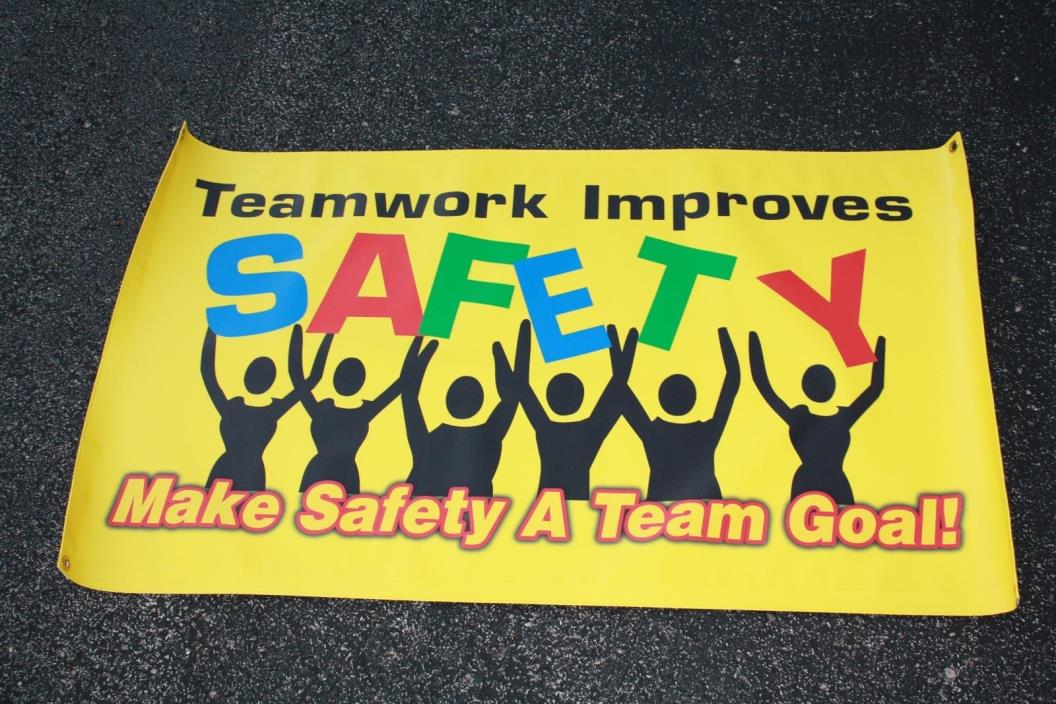 Teamwork Improves Safety Vinyl yellow Banner Sign w/Grommets 28