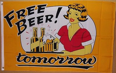 Free Beer Tomorrow Flag 3' X 5' Indoor Outdoor Party Banner