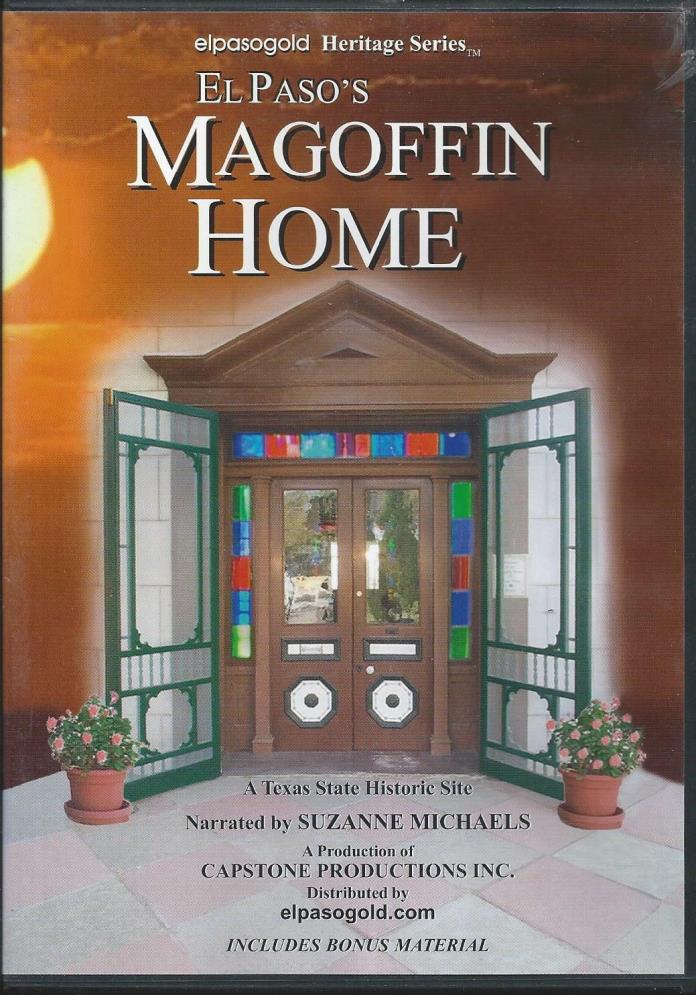 El Paso’s Magoffin Home DVD Texas State Historic Site Museum FREE SHIPPING