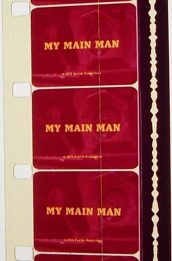 MY MAIN MAN  16MM FILM MOVIE ON REEL + CAN
