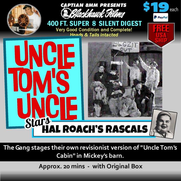 Uncle Tom's Uncle (1926) Little Rascals / Super 8 400 ft Silent Digest