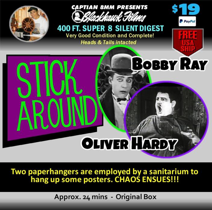 STICK AROUND (1925)  Oliver hardy & Bobby Ray / Super 8 400 ft Silent Digest