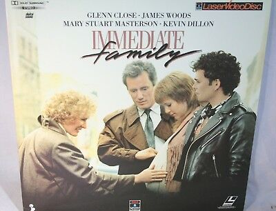 Laserdisc {c} * Immediate Family * Glenn Close James Woods Mary Stuart Masterson