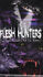 Brand New Copy Factory sealed Flesh Hunters (VHS, 2002)