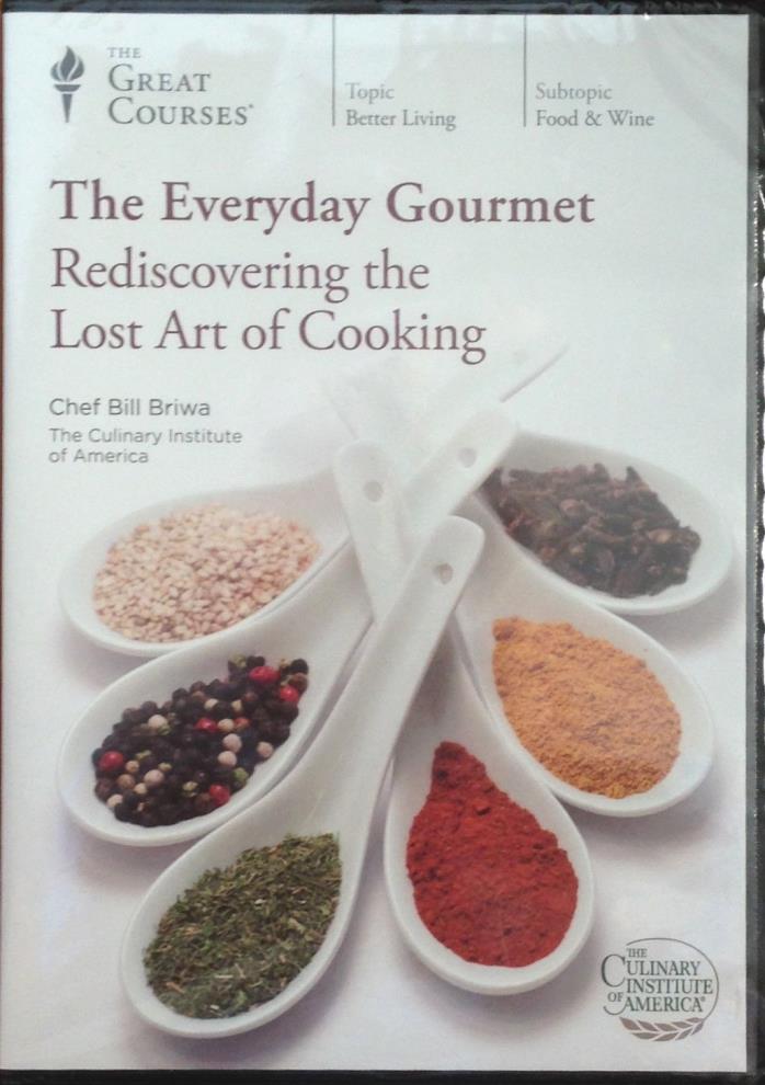 The Everyday Gourmet: Rediscovering the Lost Art of Cooking (The Teaching Compan