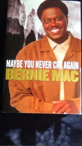Bernie Mac Book Maybe You Never Cry Again autographed First Edition