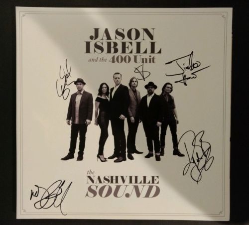 JASON ISBELL and the 400 UNIT SIGNED Nashville SOund LP vinyl record